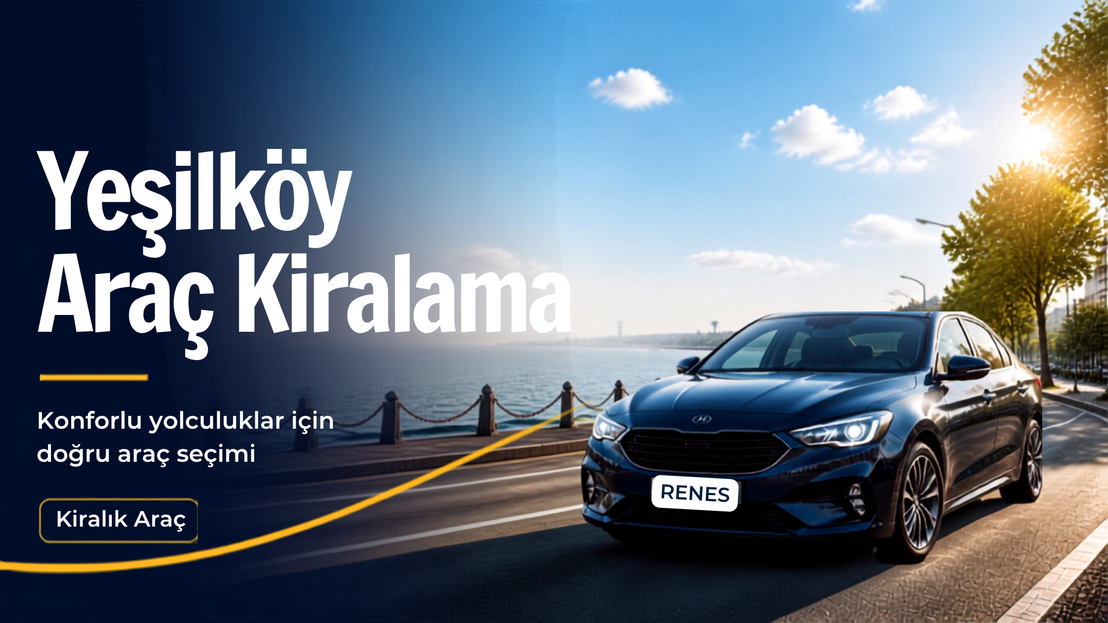 Yeşilköy Araç Kiralama — Renes Araç Kiralama