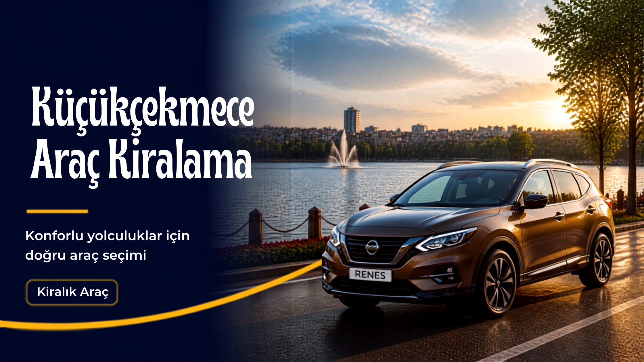 Küçükçekmece Araç Kiralama — Renes Araç Kiralama