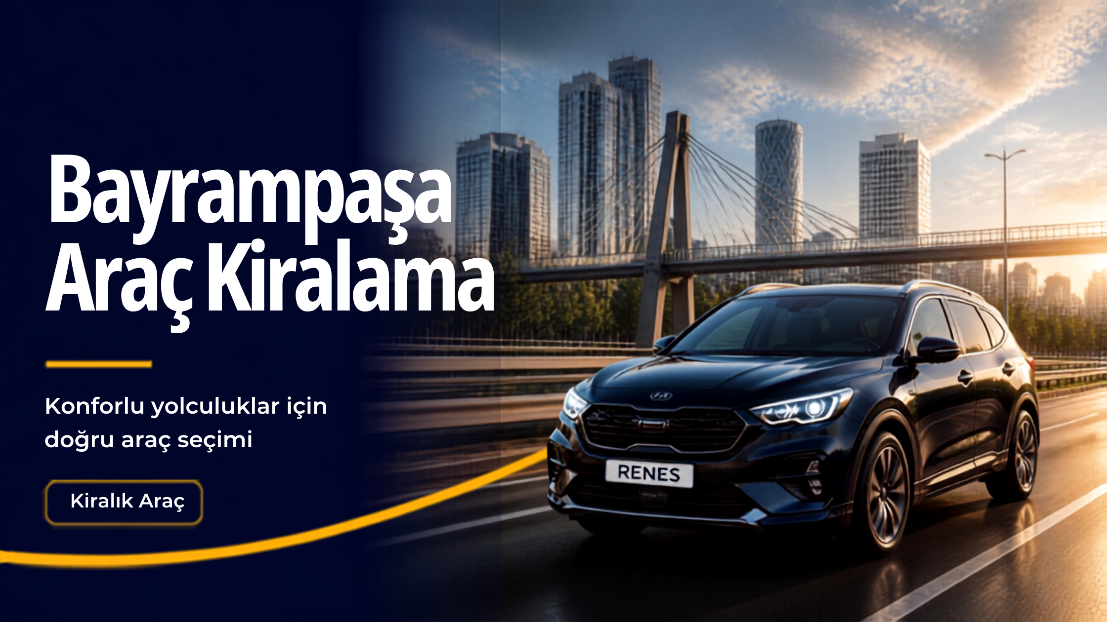 Bayrampaşa Araç Kiralama — Renes Araç Kiralama